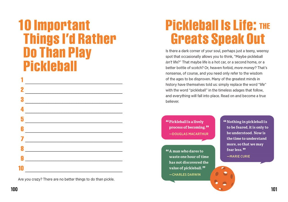 PICKLEBALL IS LIFE: THE COMPLETE GUIDE TO FEEDING YOUR OBSESSION
