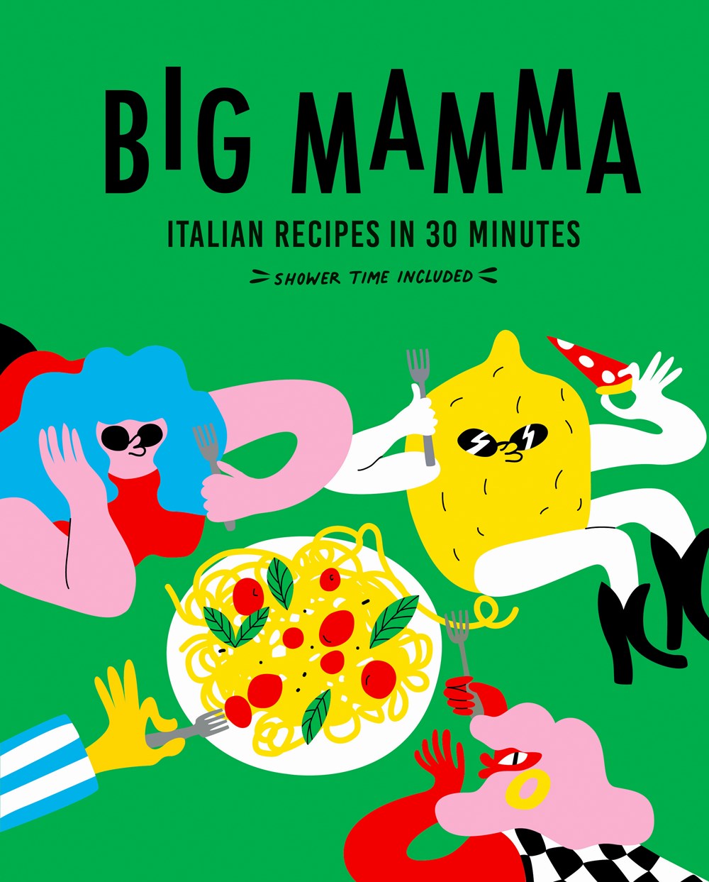 BIG MAMMA ITALIAN RECIPES IN 30 MINUTES