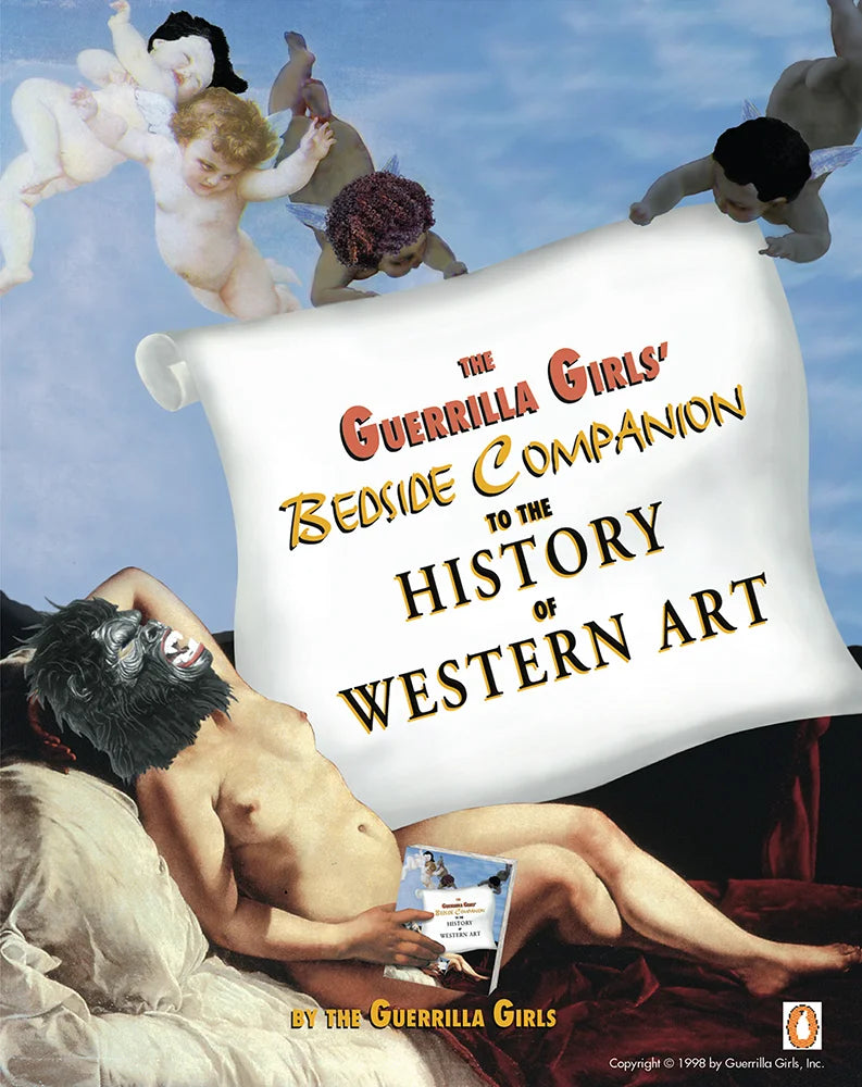THE GUERRILLA GIRLS' BEDSIDE COMPANION TO THE HISTORY OF WESTERN ART