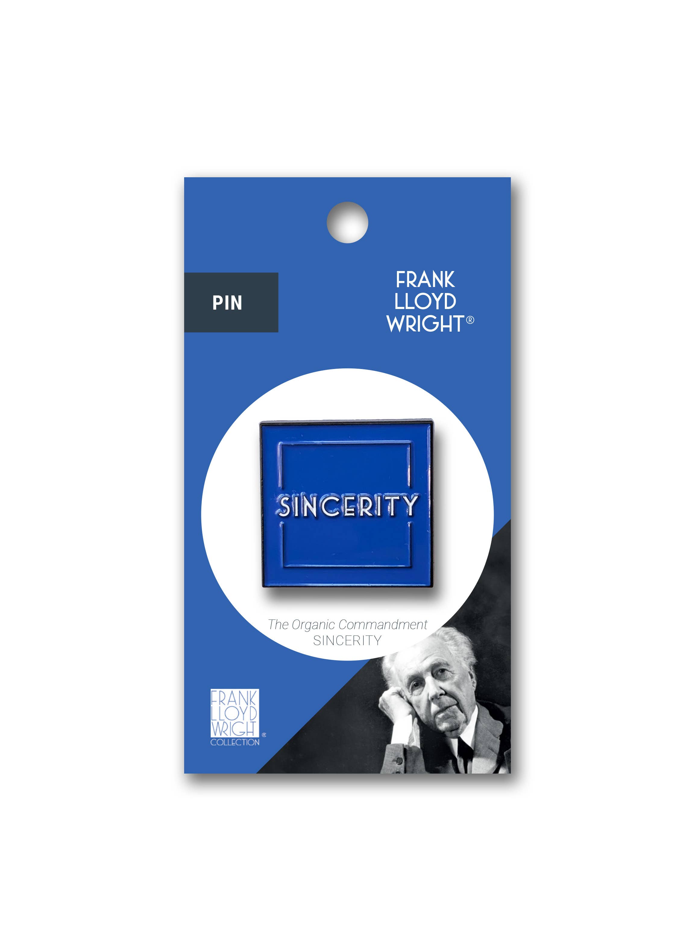 SINCERITY (ORGANIC COMMANDMENT) FLW PIN