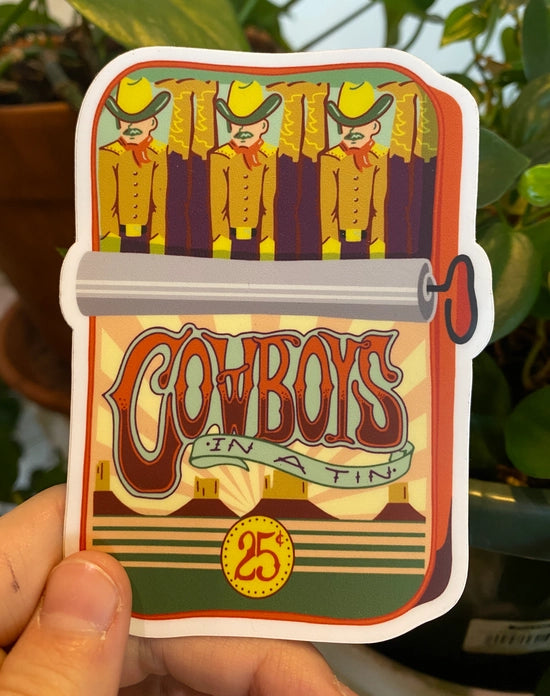 COWBOYS IN A TIN STICKER