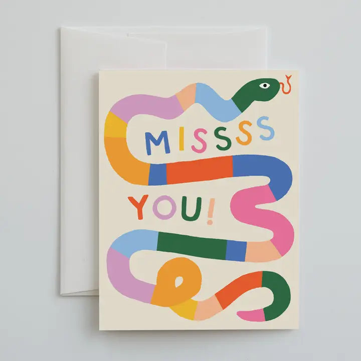 MISSSS YOU SNAKE CARD