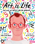 ART IS LIFE: THE LIFE OF ARTIST KEITH HARING
