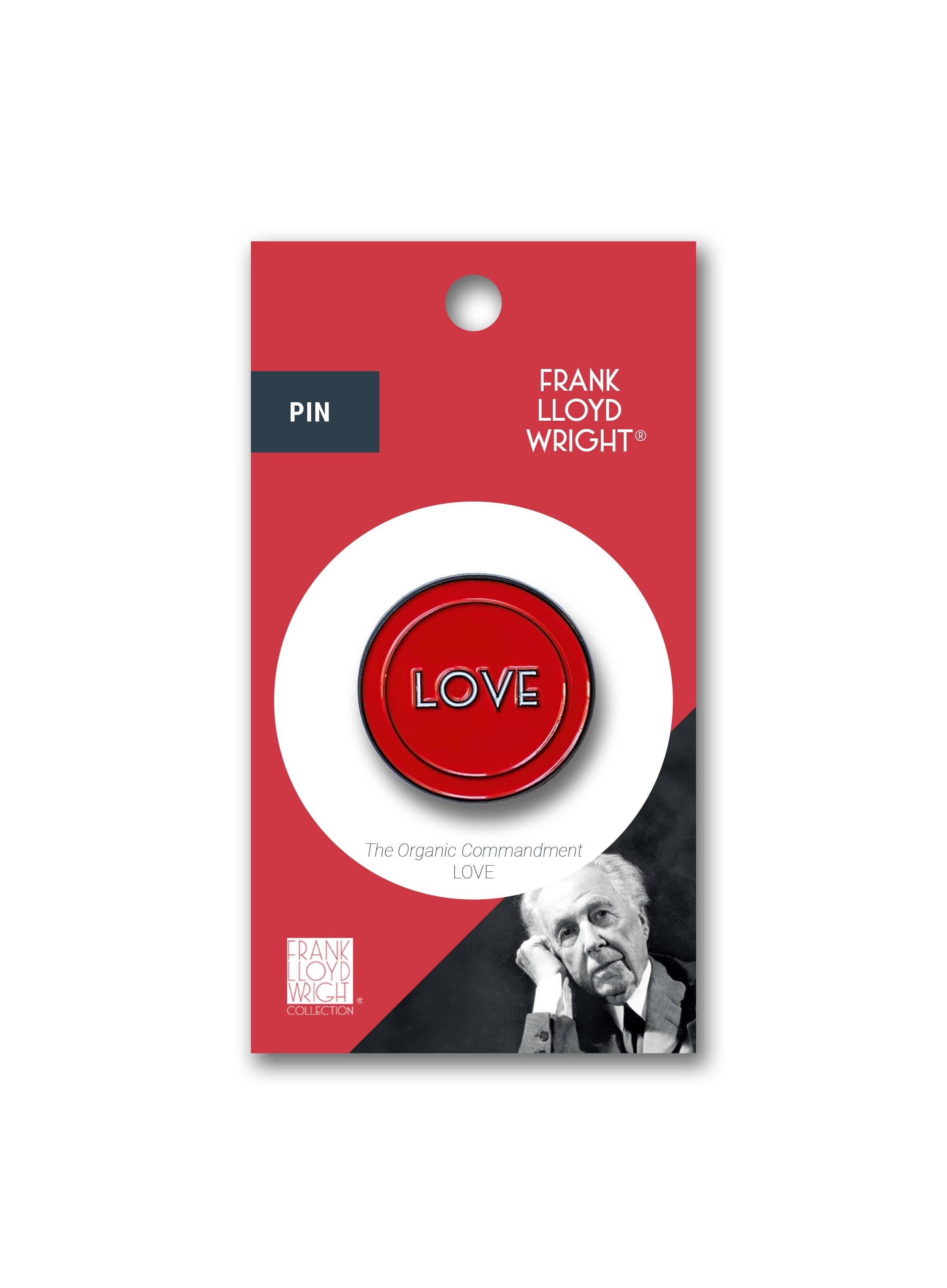 LOVE (ORGANIC COMMANDMENT) FRANK LLOYD WRIGHT PIN