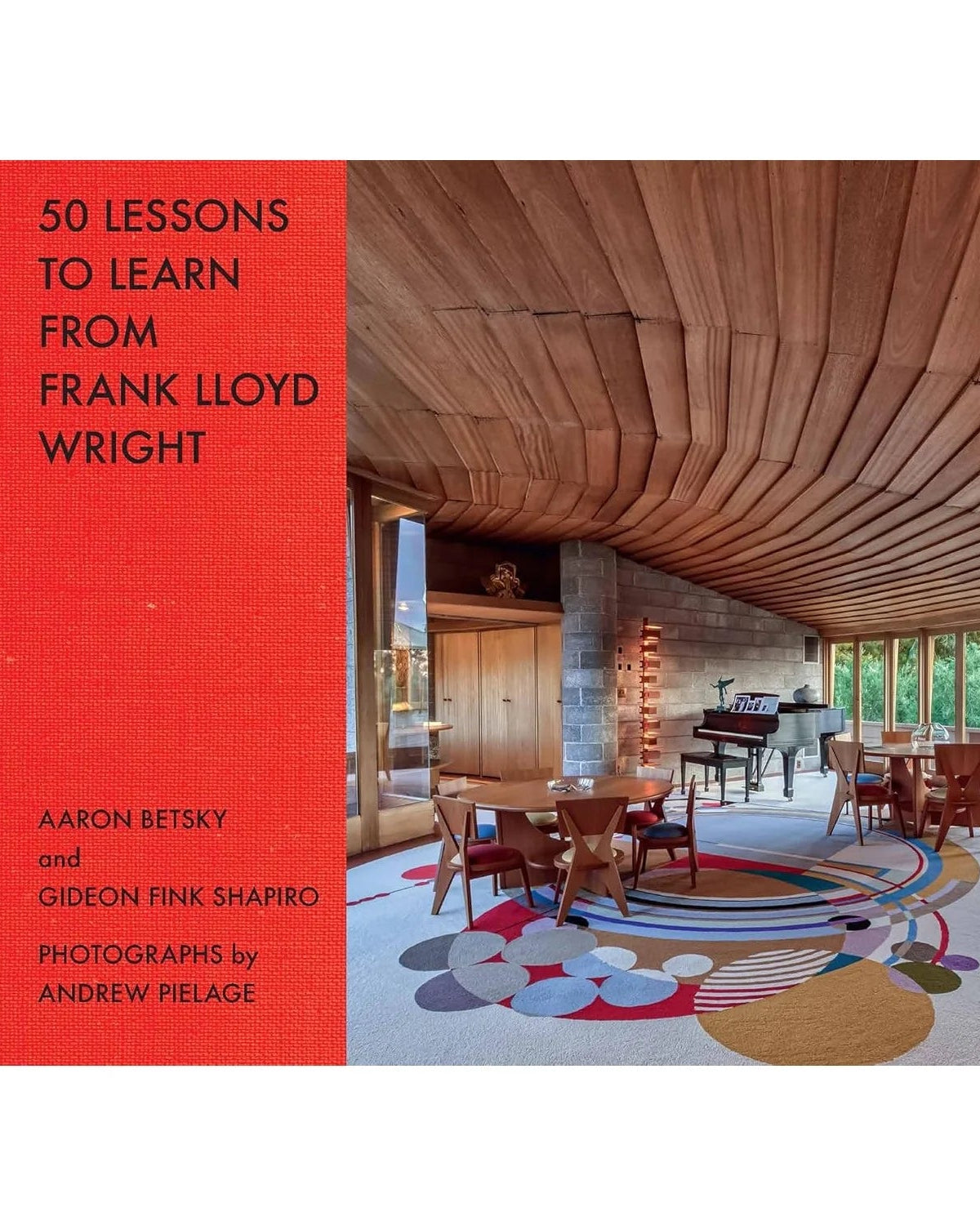 50 LESSONS TO LEARN FROM FRANK LLOYD WRIGHT
