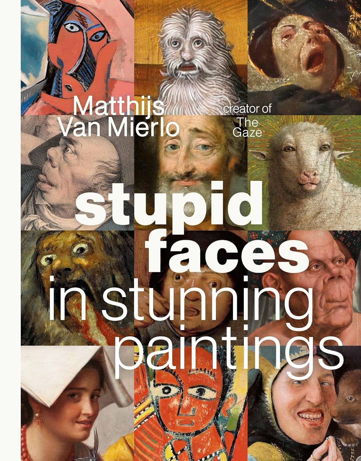 STUPID FACES IN STUNNING PAINTINGS