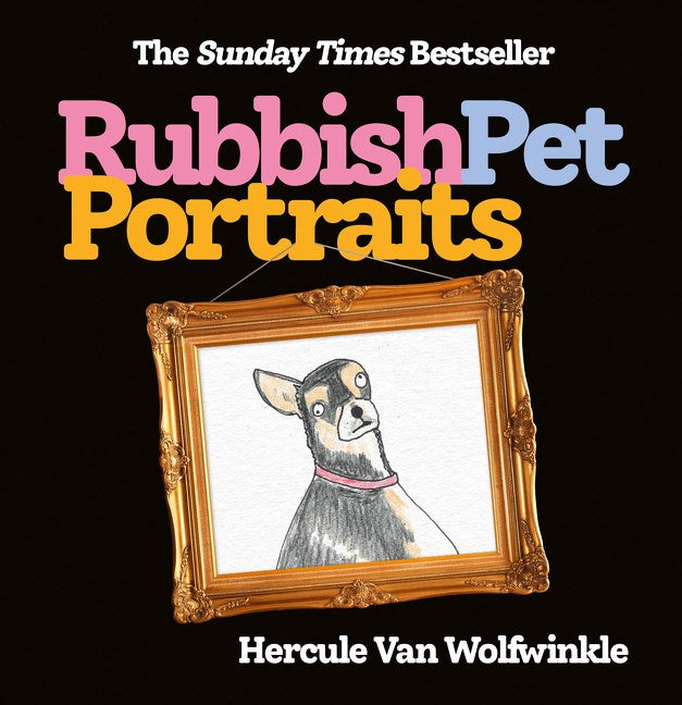 RUBBISH PET PORTRAITS