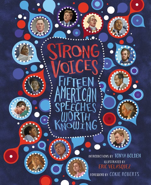 STRONG VOICES: FIFTEEN AMERICAN SPEECHES WORTH KNOWING