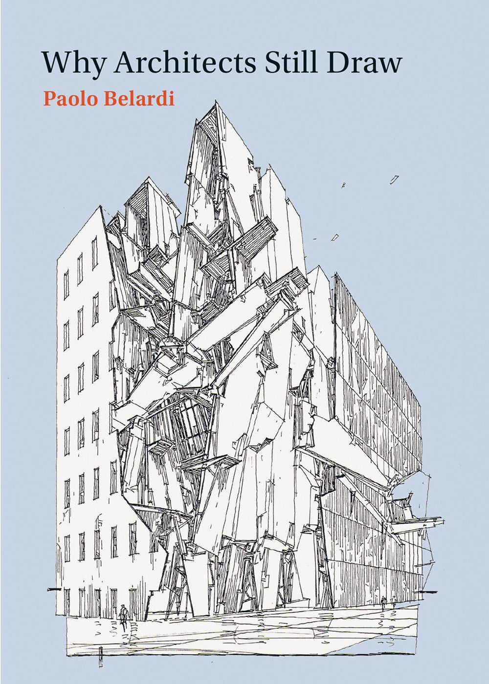 WHY ARCHITECTS STILL DRAW