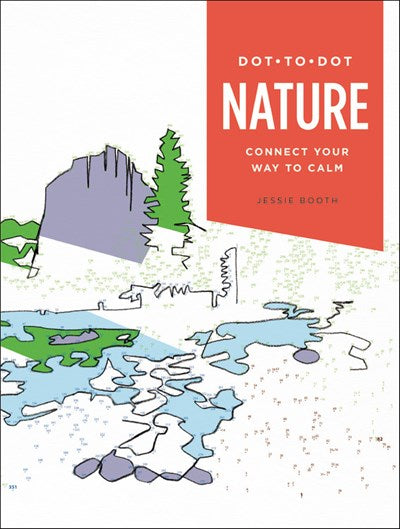 DOT-TO-DOT NATURE: CONNECT YOUR WAY TO CALM