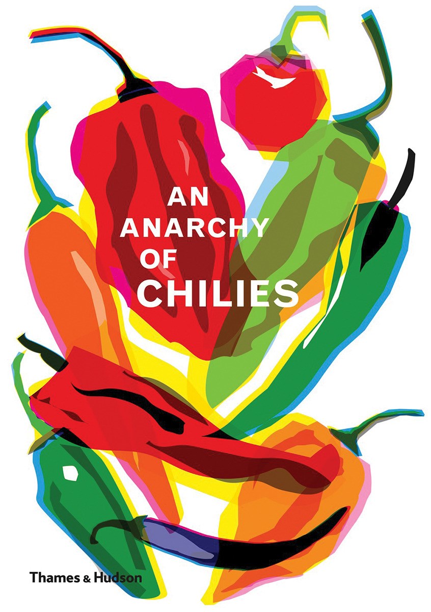 AN ANARCHY OF CHILLIES