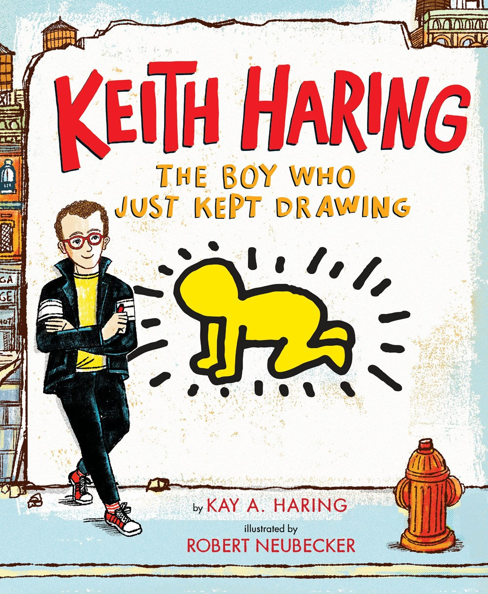 KEITH HARING: THE BOY WHO JUST KEPT DRAWING