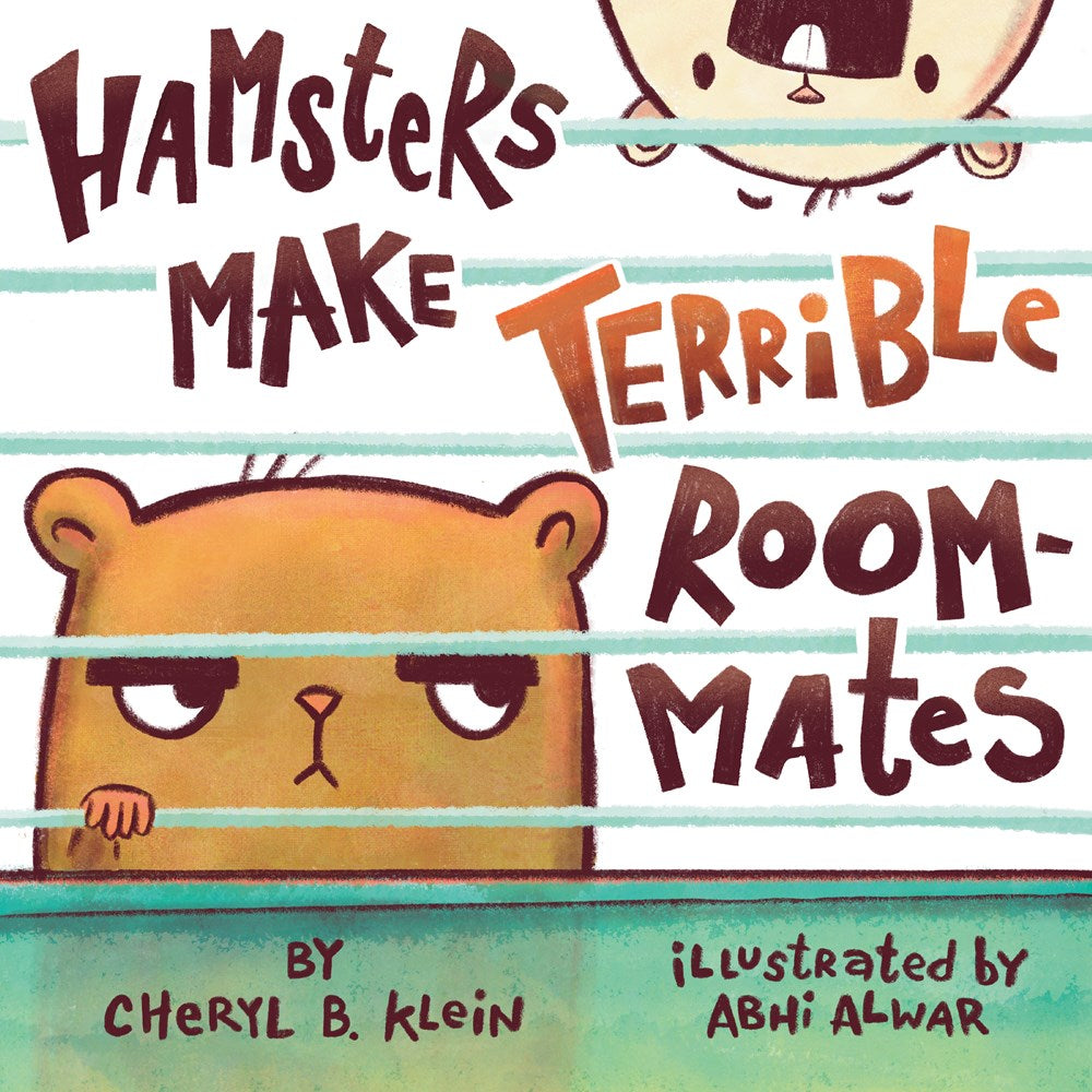 HAMSTERS MAKE TERRIBLE ROOMMATES