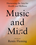 MUSIC AND MIND: HARNESSING THE ARTS FOR HEALTH AND WELLNESS