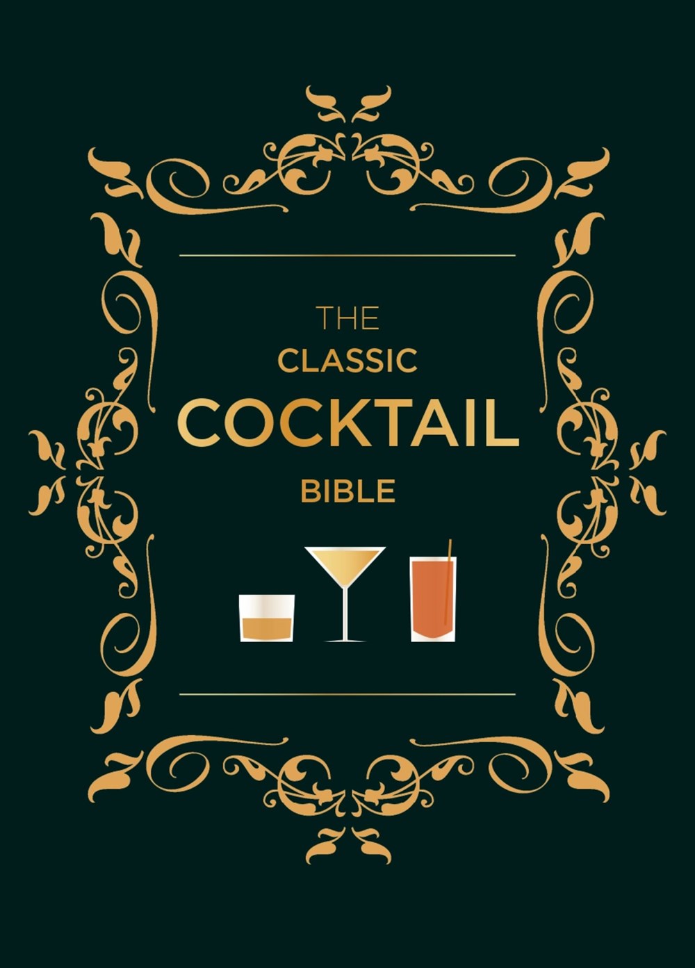 THE CLASSIC COCKTAIL BIBLE