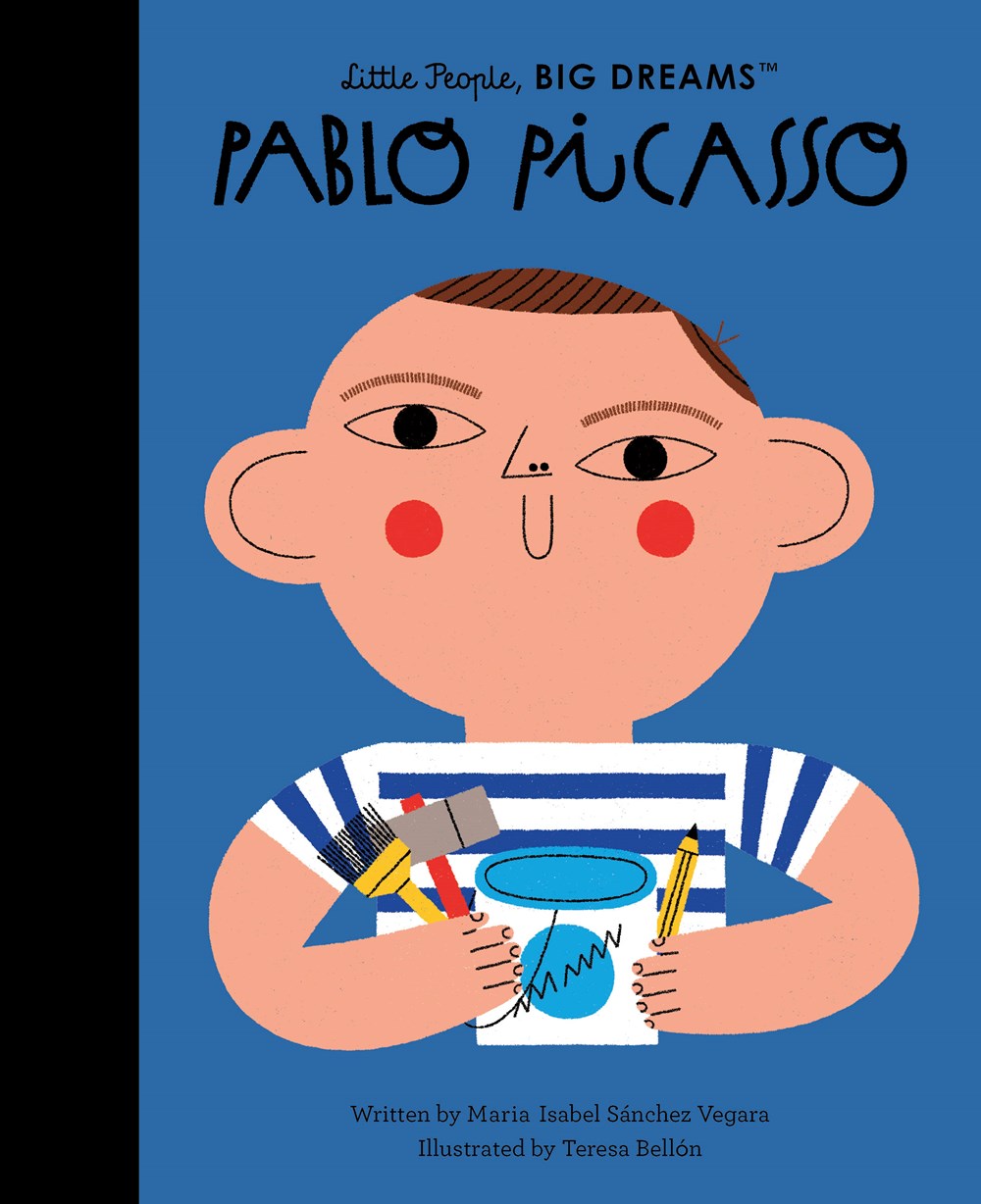 LITTLE PEOPLE, BIG DREAMS: PABLO PICASSO