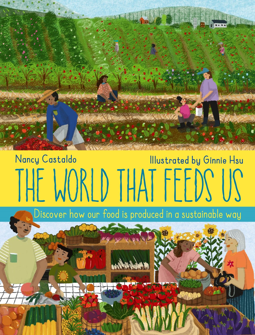 THE WORLD THAT FEEDS US