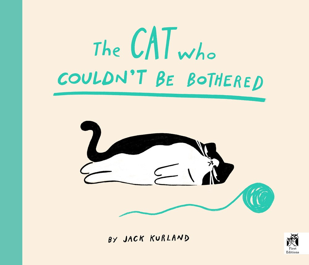THE CAT WHO COULDN'T BE BOTHERED
