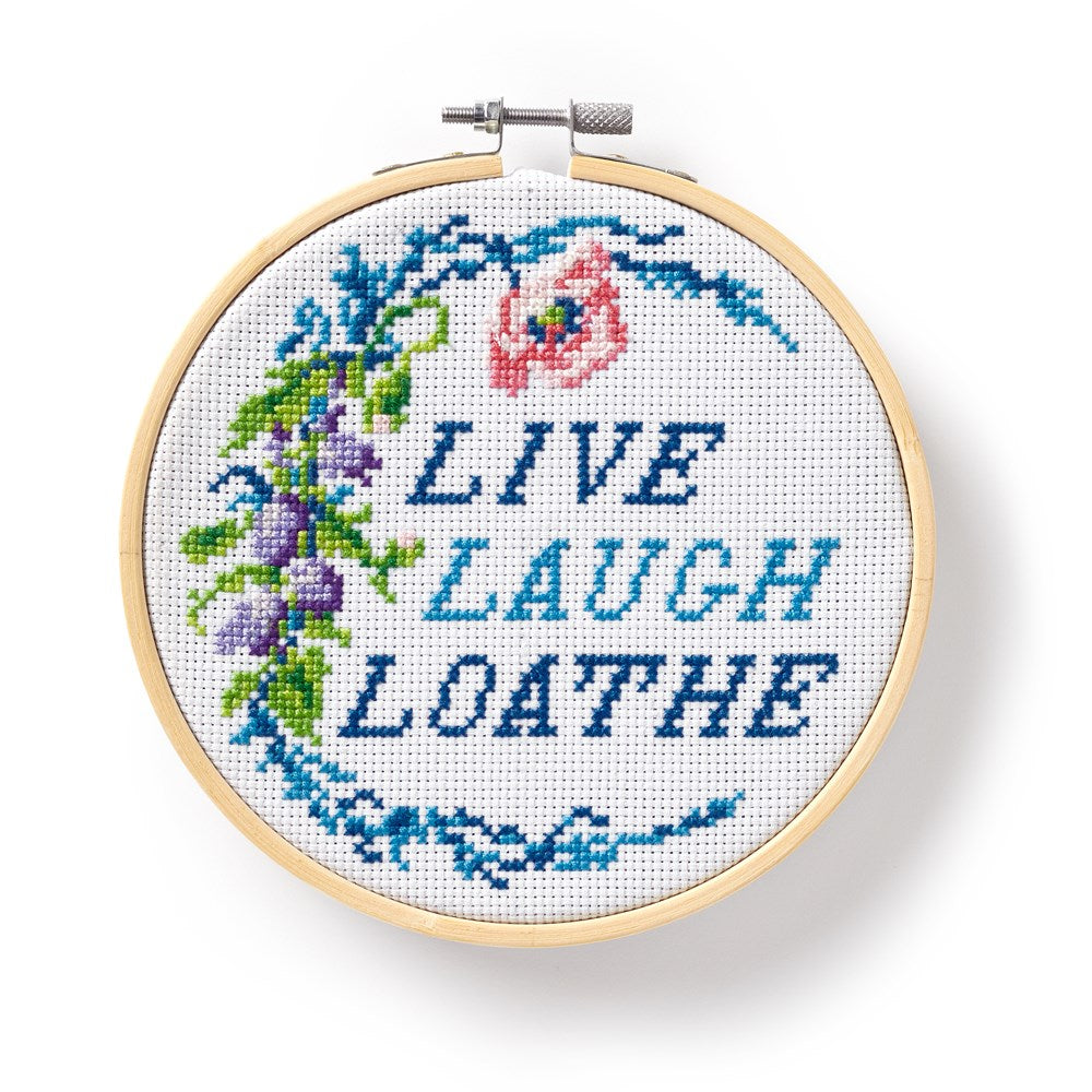 LIVE, LAUGH, LOATHE CROSS STITCH KIT