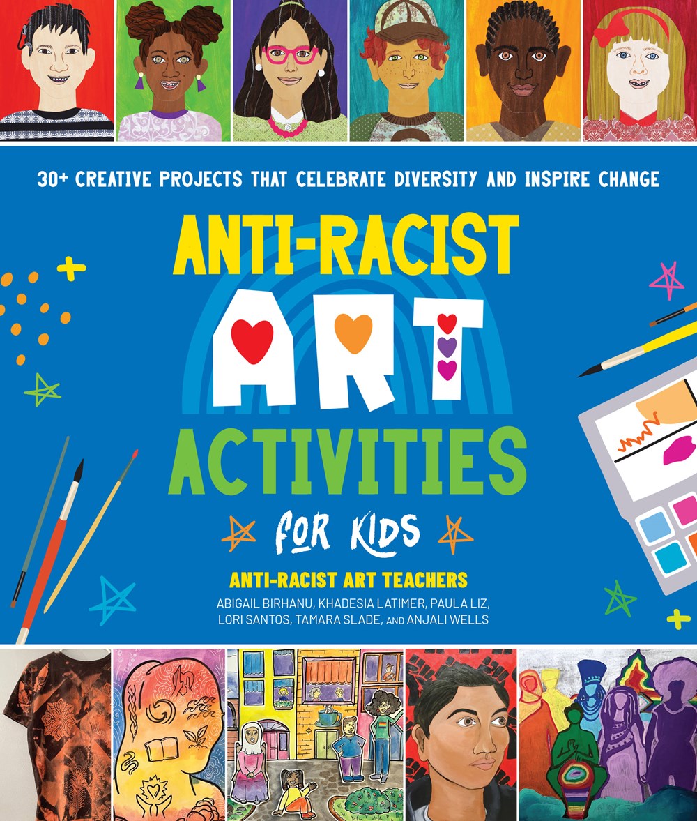 ANTI-RACIST ART ACTIVITIES FOR KIDS
