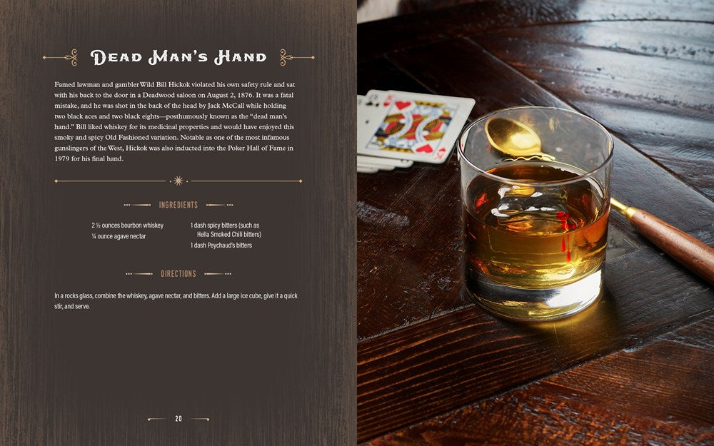 COWBOY COCKTAILS: 60 RECIPES INSPIRED BY THE AMERICAN WEST