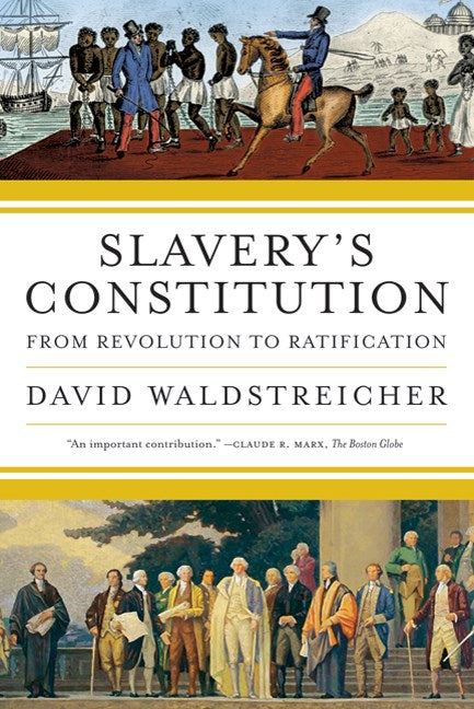 SLAVERY'S CONSTITUTION