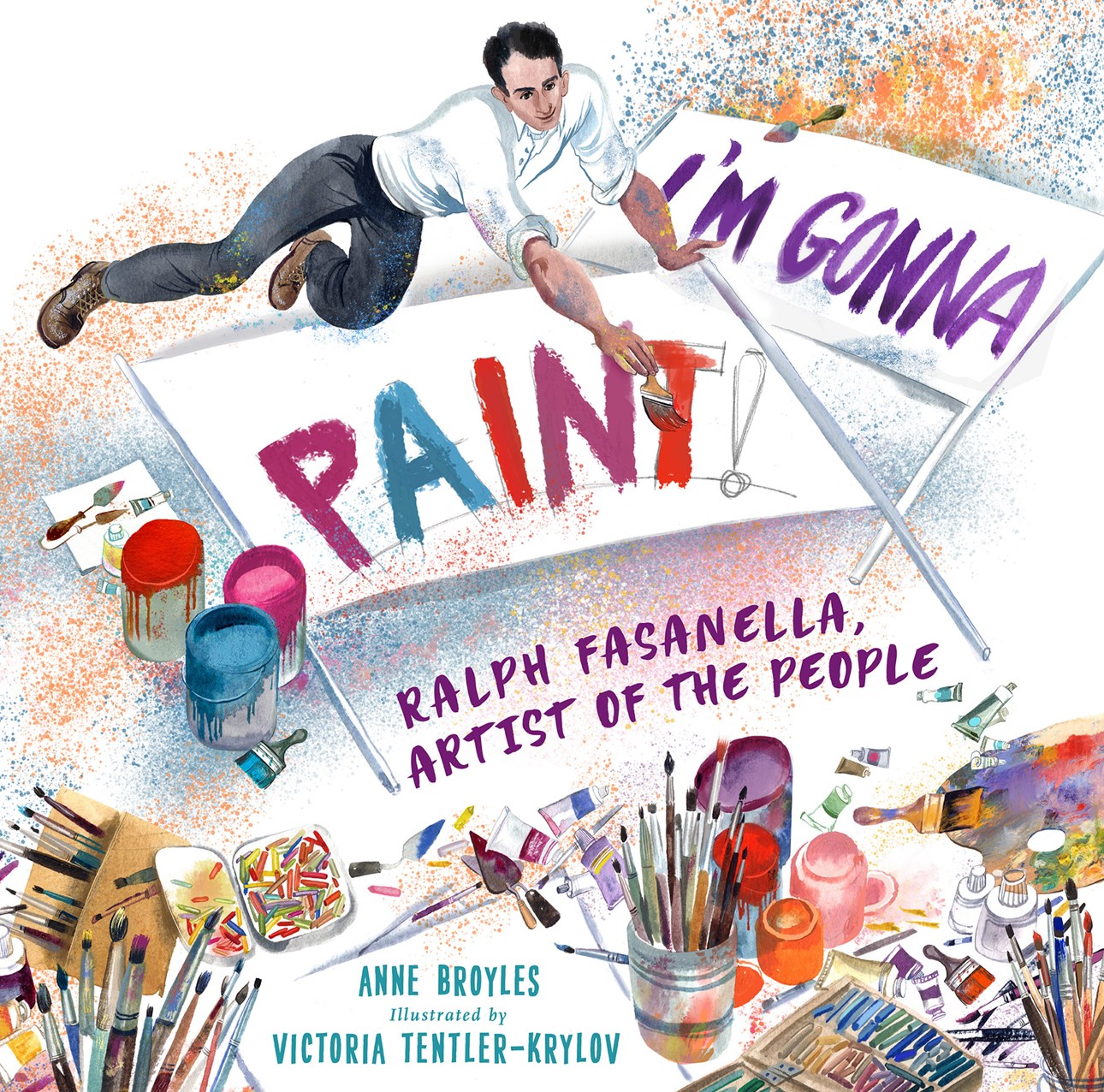 I'M GONNA PAINT: RALPH FASANELLA, ARTIST OF THE PEOPLE