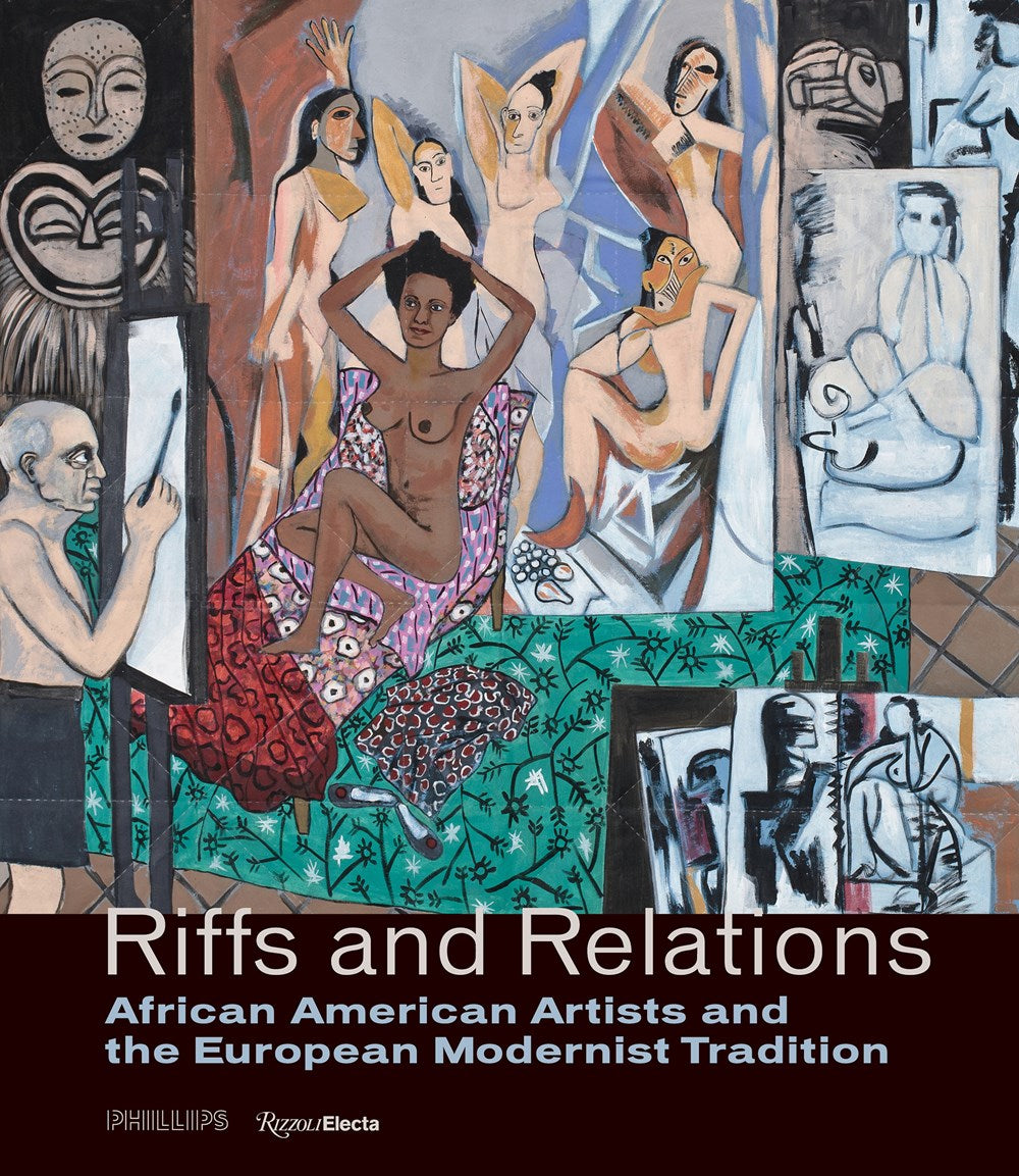 RIFFS AND RELATIONS: AFRICAN AMERICAN ARTISTS AND THE EUROPEAN MODERNIST TRADITION