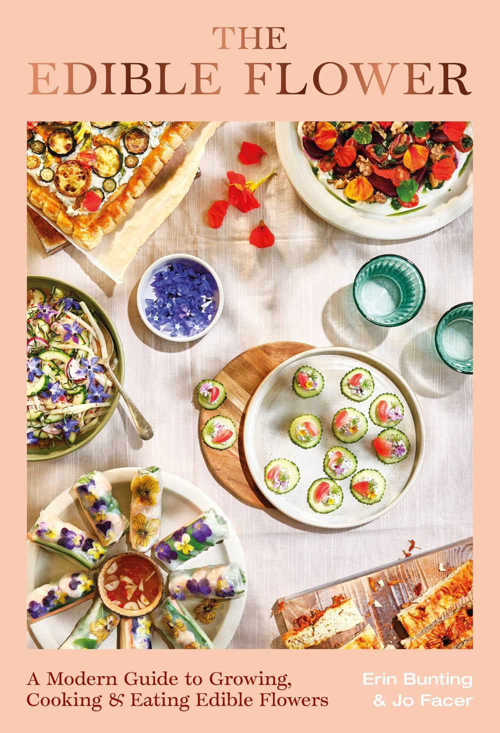 THE EDIBLE FLOWER: A MODERN GUIDE