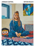 JORDAN CASTEEL: WITHIN REACH