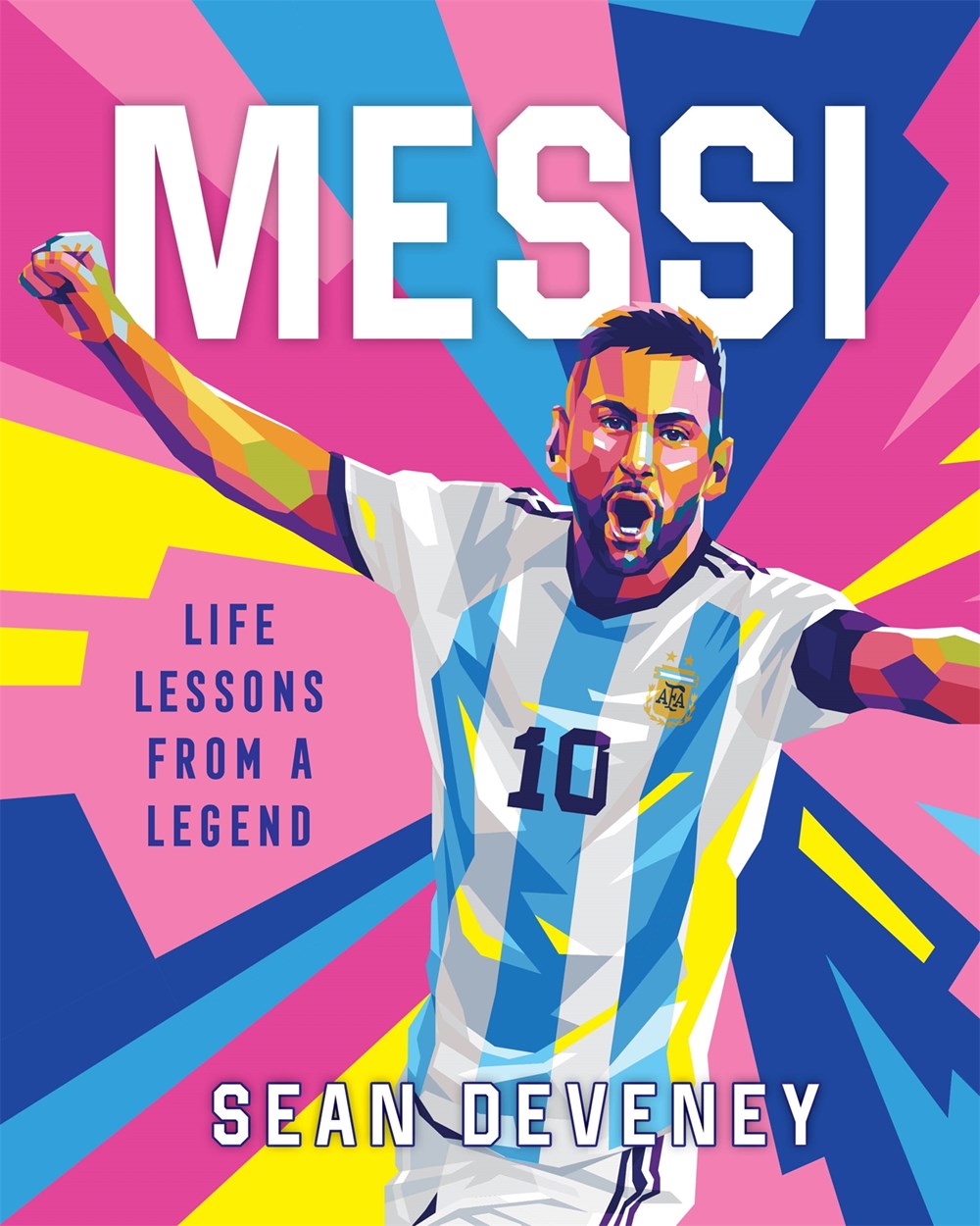MESSI: LIFE LESSONS FROM A LEGEND