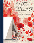 CLOTH LULLABY: THE WOVEN LIFE OF LOUISE BOURGEOIS