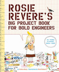 ROSIE REVERE BIG PROJECT FOR BOLD ENGINEERS