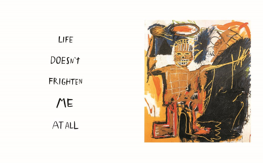LIFE DOESN'T FRIGHTEN ME