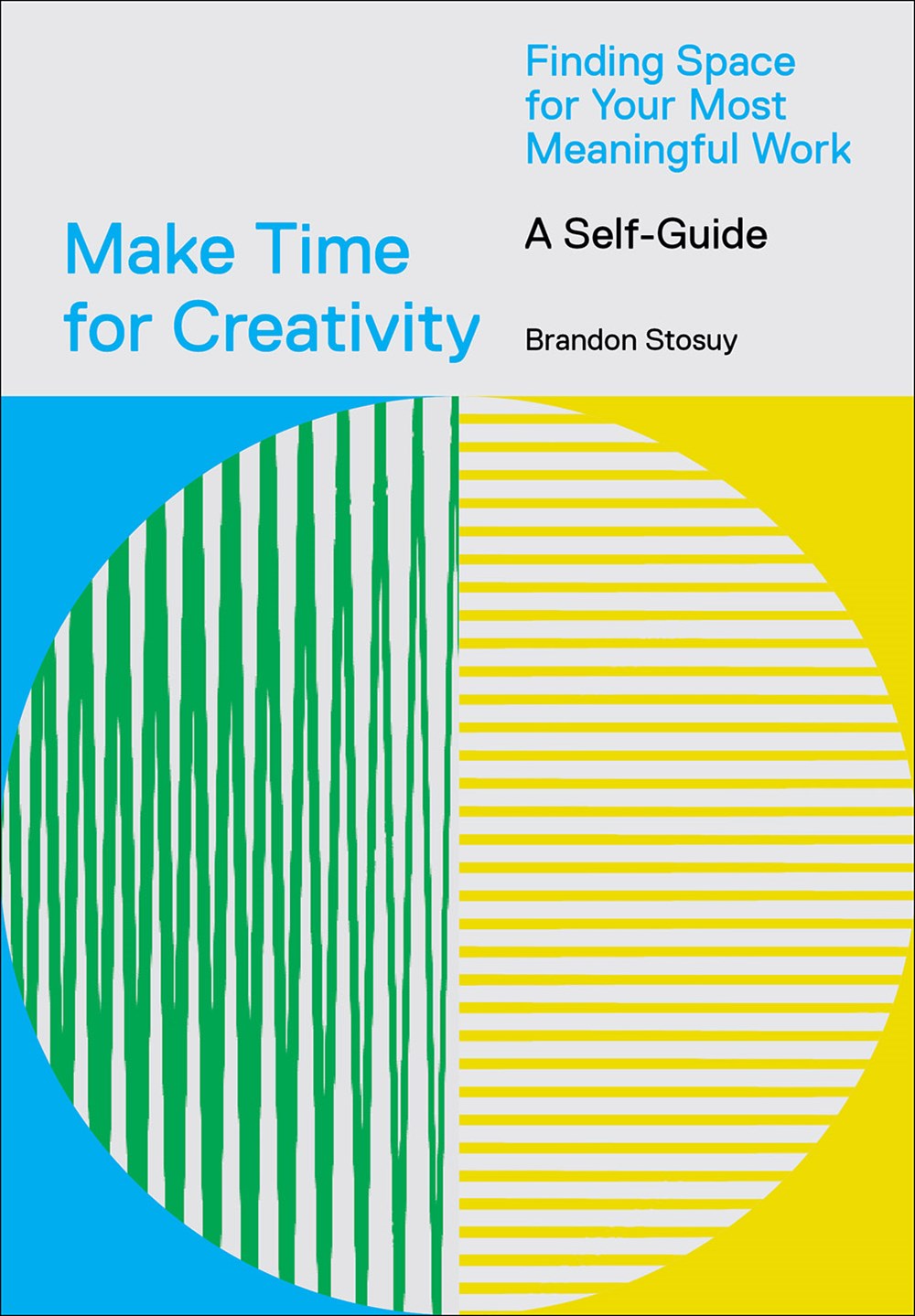 MAKE TIME FOR CREATIVITY