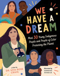 WE HAVE A DREAM: MEET 30 YOUNG INDIGENOUS PEOPLE
