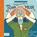 LITTLE NATURALISTS: THE ADVENTURES OF JOHN MUIR