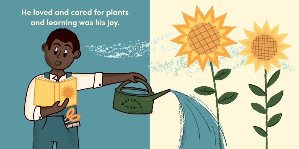 LITTLE NATURALISTS: GEORGE WASHINGTON CARVER LOVED PLANTS