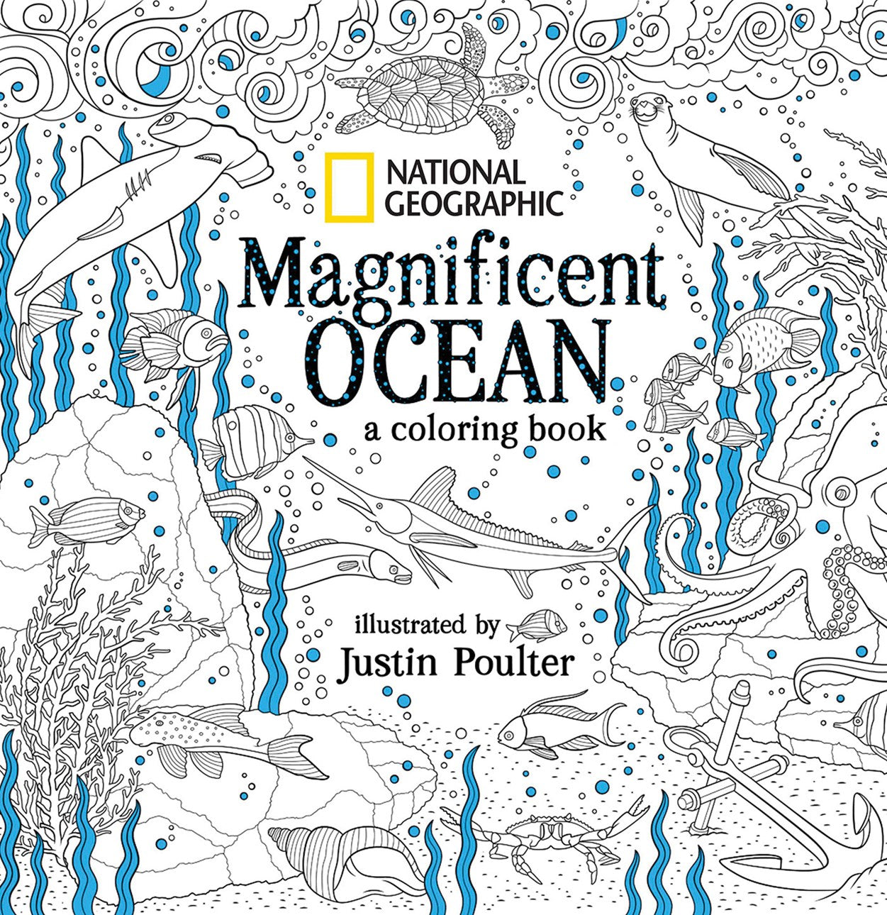 NATIONAL GEOGRAPHIC MAGNIFICENT OCEAN: A COLORING BOOK