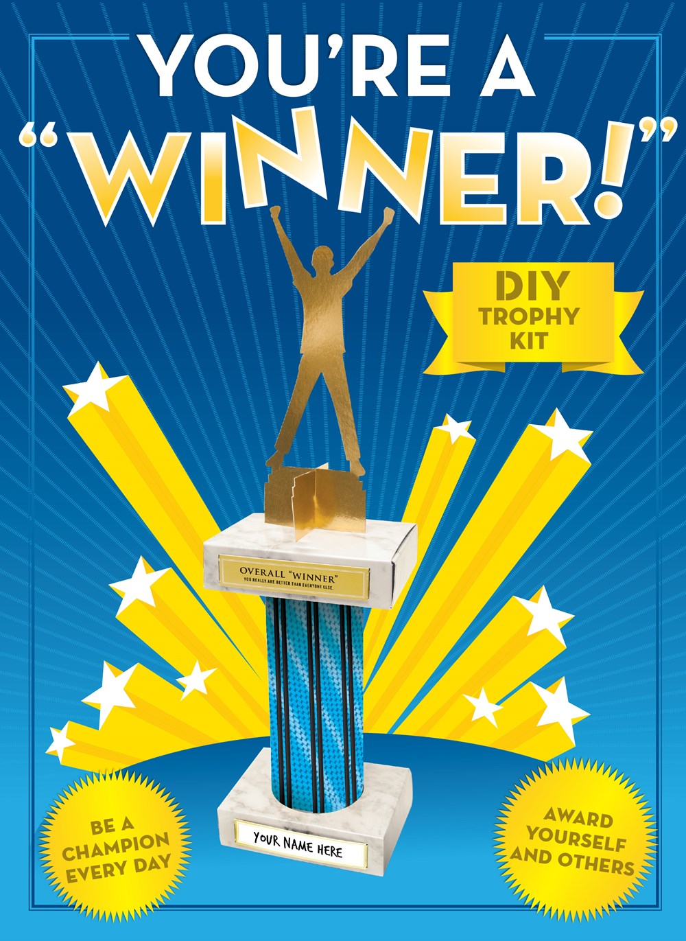 YOU'RE A WINNER: DIY TROPHY KIT