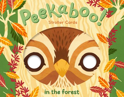 PEEKABOO! STROLLER CARDS: IN THE FOREST
