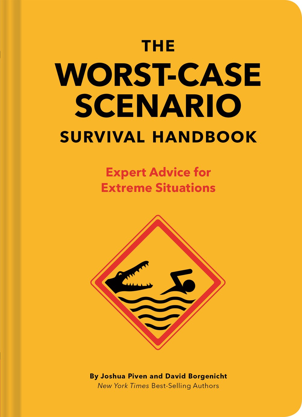 THE WORST-CASE SCENARIO SURVIVAL HANDBOOK