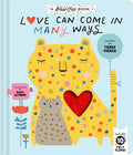 LOVE CAN COME IN MANY WAYS