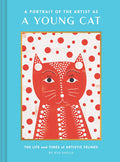 A PORTRAIT OF THE ARTIST AS A YOUNG CAT