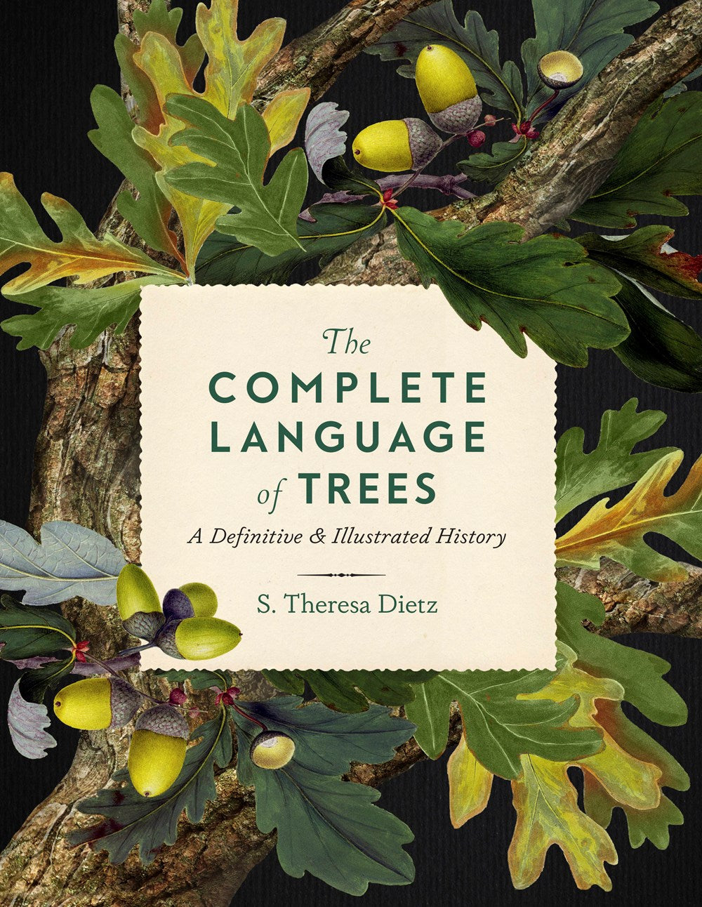 THE COMPLETE LANGUAGE OF TREES: A DEFINITIVE AND ILLUSTRATED HISTORY