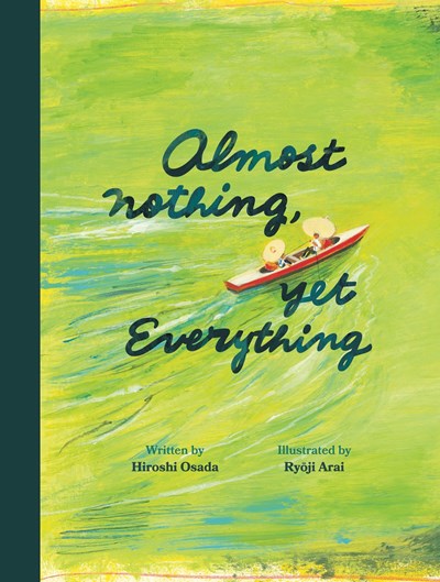 ALMOST NOTHING, YET EVERYTHING: A BOOK ABOUT WATER