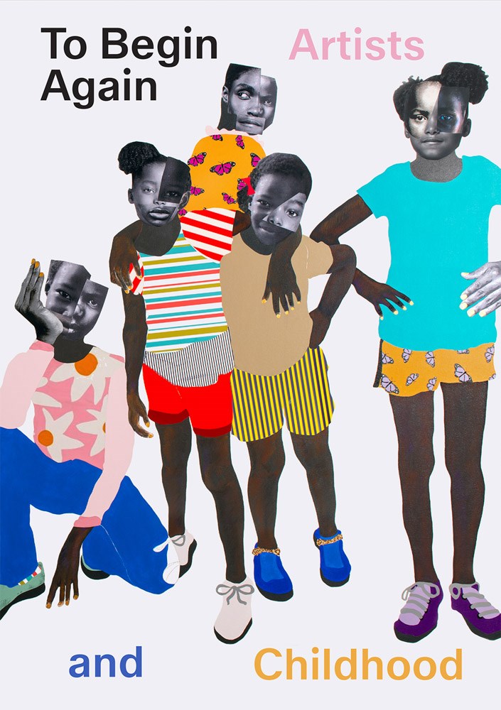 TO BEGIN AGAIN: ARTISTS AND CHILDHOOD