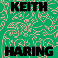 KEITH HARING: ART IS FOR EVERYBODY