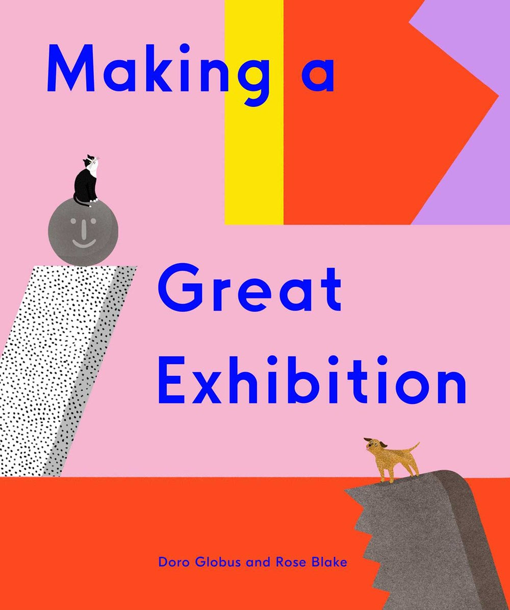 MAKING A GREAT EXHIBITION