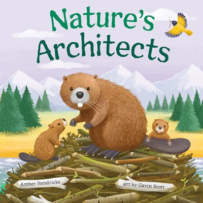 NATURE'S ARCHITECTS